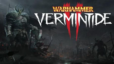 Warhammer: Vermintide 2 Fiyatsız Oldu!